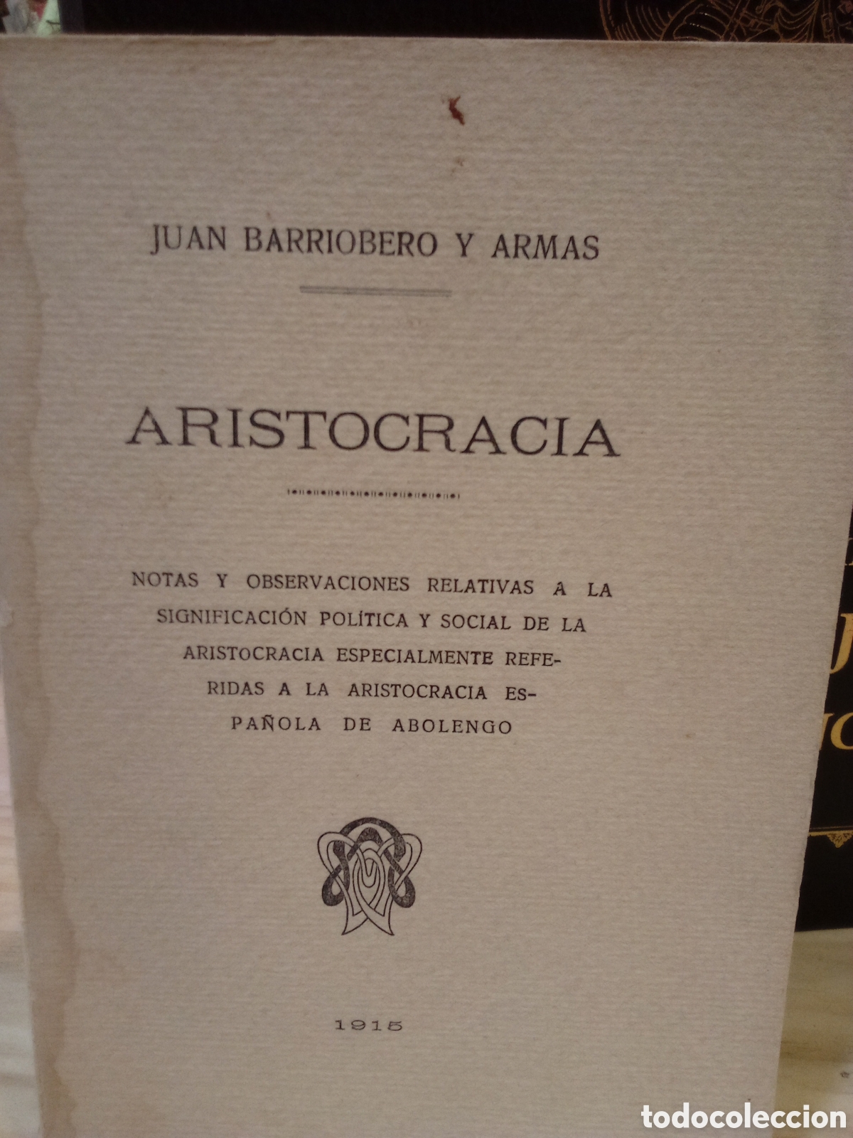 Antiquarische B&uuml;cher: Juan Barriobero y Armas. Aristocracia