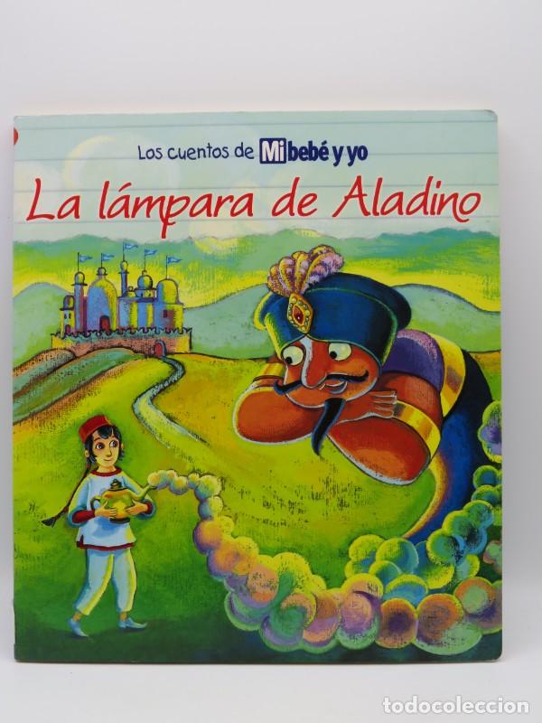 Libri antichi: La l&aacute;mpara de Aladino: Los cuentos de mi bebe y yo - Sfera Editores