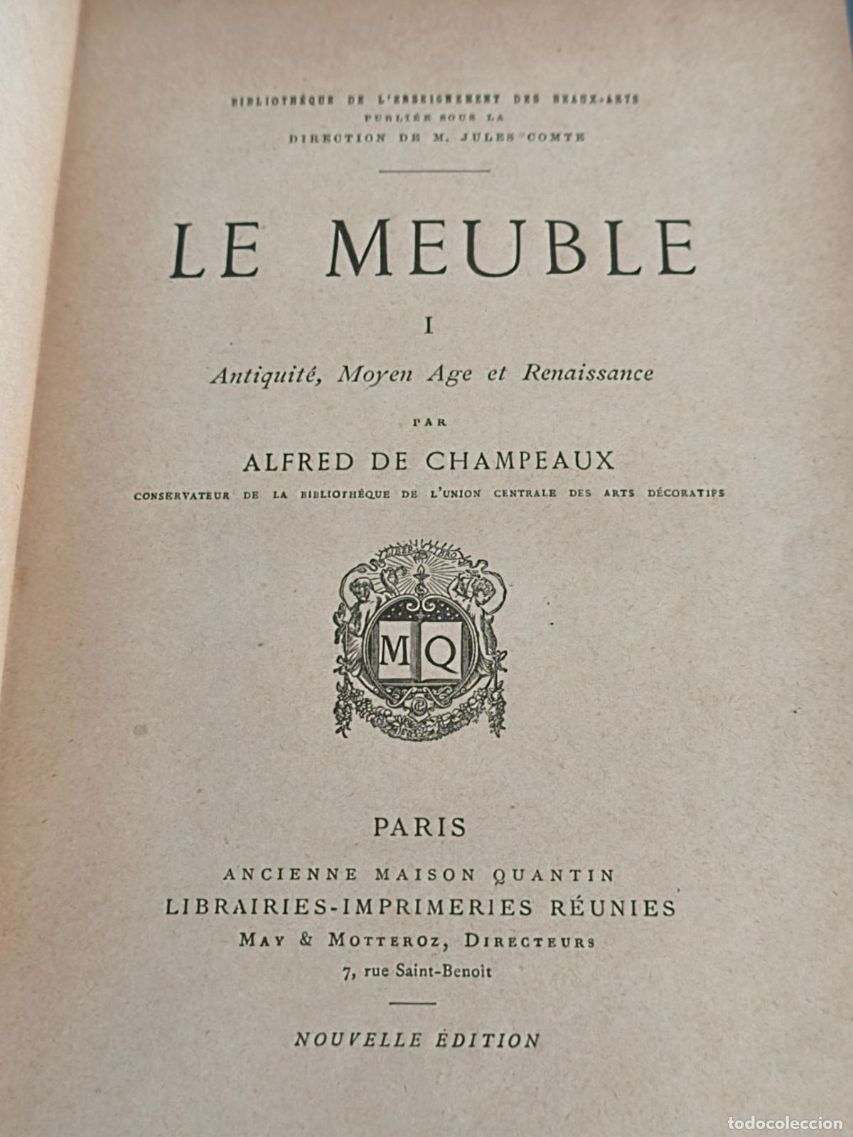 Libros antiguos: Le Meuble - 2 tomos - Alfred de Champeaux - Ancienne Maison Quantin - Foto 2