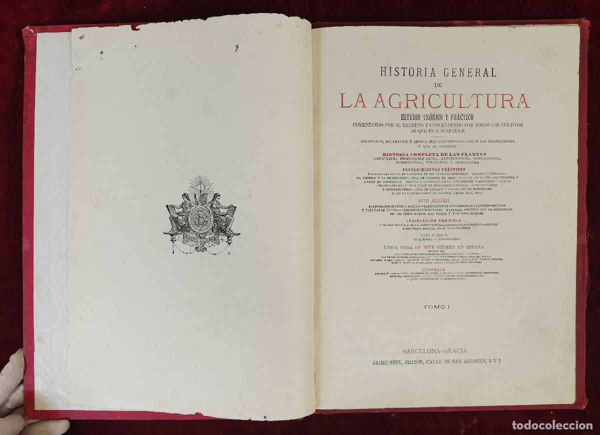 Libros antiguos: HISTORIA GENERAL DE LA AGRICULTURA. FIGUIER. TOMO I. BARCELONA, JAIME SEIX ED. C. 1880