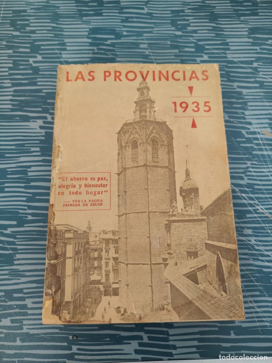 Libros antiguos: LAS PROVINCIAS, DIARIO GRAFICO, ALMANAQUE PARA 1935, VALENCIA,496 P&Aacute;GINAS.