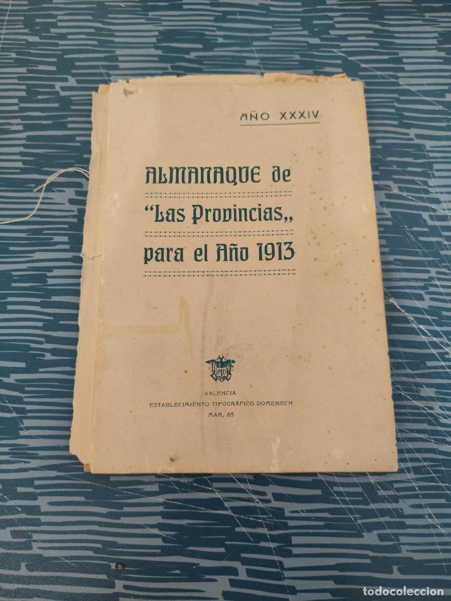 Libros antiguos: LAS PROVINCIAS, ALMANAQUE PARA 1913, VALENCIA,81 P&Aacute;GINAS.