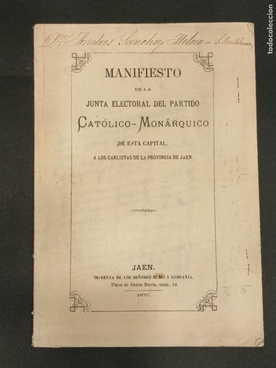 Libros antiguos: 1870 Manifiesto junta electoral partido cat&oacute;lico-mon&aacute;rquico a los carlistas de la prov&iacute;ncia de Ja&eacute;n