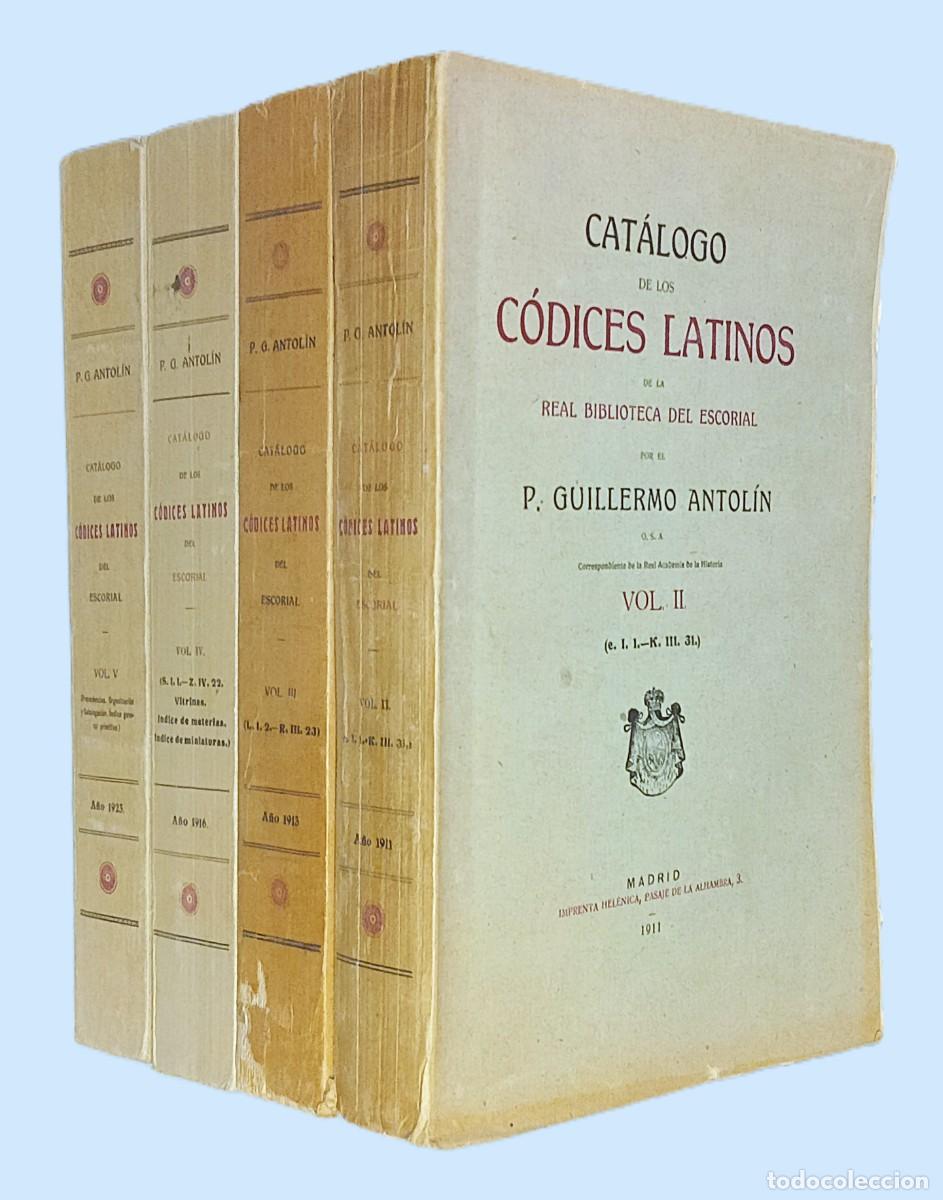 Libros antiguos: CAT&Aacute;LOGO DE LOS C&Oacute;DICES LATINOS DE LA REAL BIBLIOTECA DEL ESCORIAL
