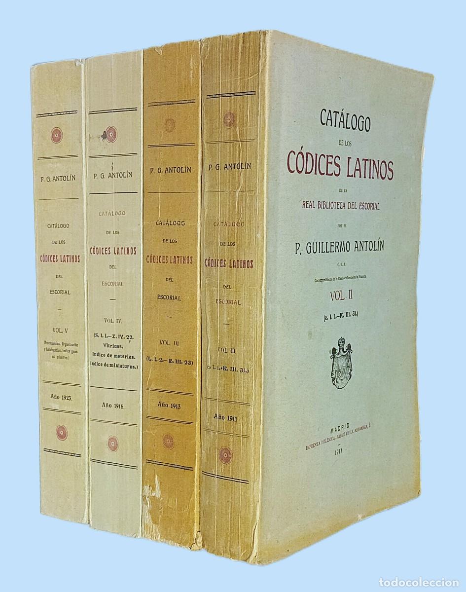 Libros antiguos: CAT&Aacute;LOGO DE LOS C&Oacute;DICES LATINOS DE LA REAL BIBLIOTECA DEL ESCORIAL - Foto 2