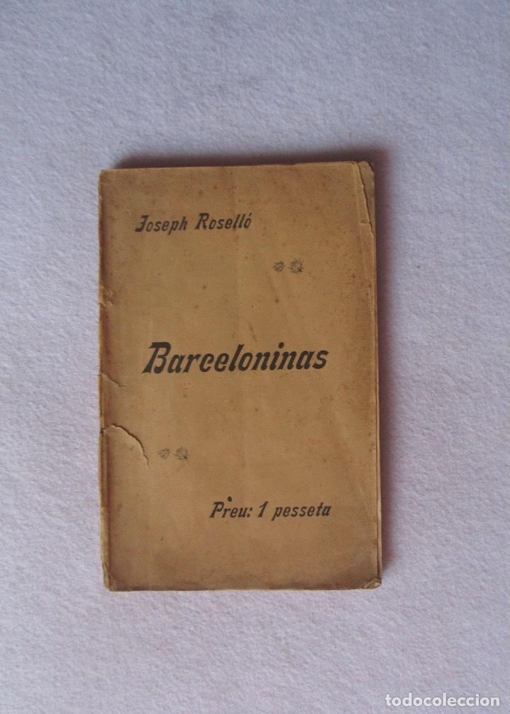 Libros antiguos: BARCELONINAS - JOSEP ROSELLO - 1902