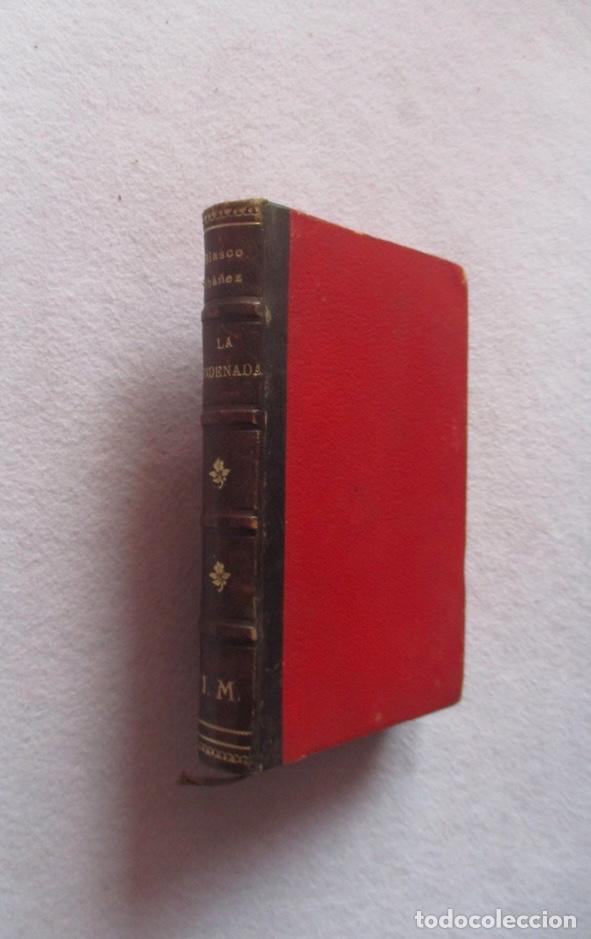 Libros antiguos: LA CONDENADA - VICENTE BLASCO IBA&Ntilde;EZ