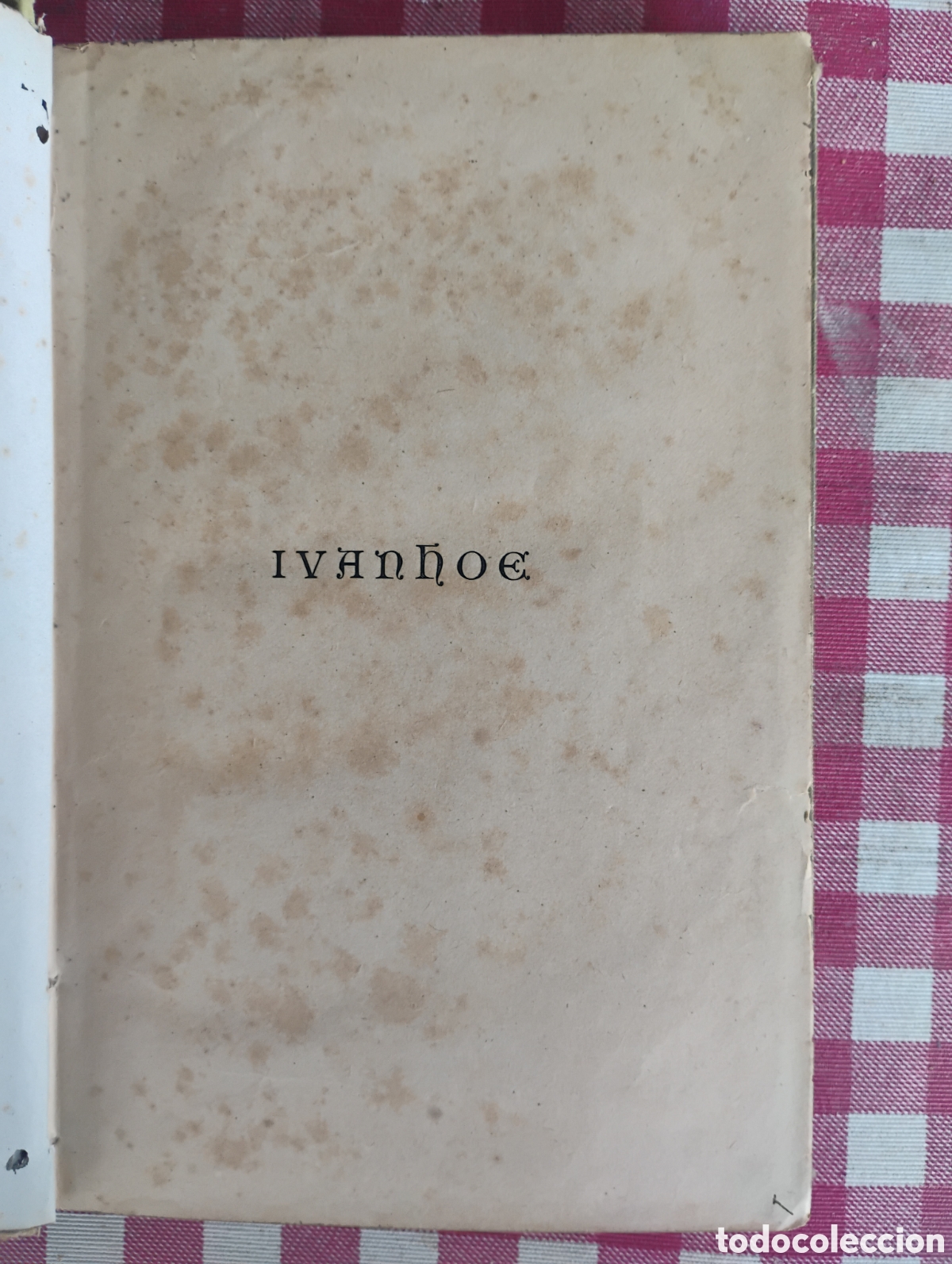 Libros antiguos: Ivanhoe de Walter Scott 1883 Tomo II - Foto 3