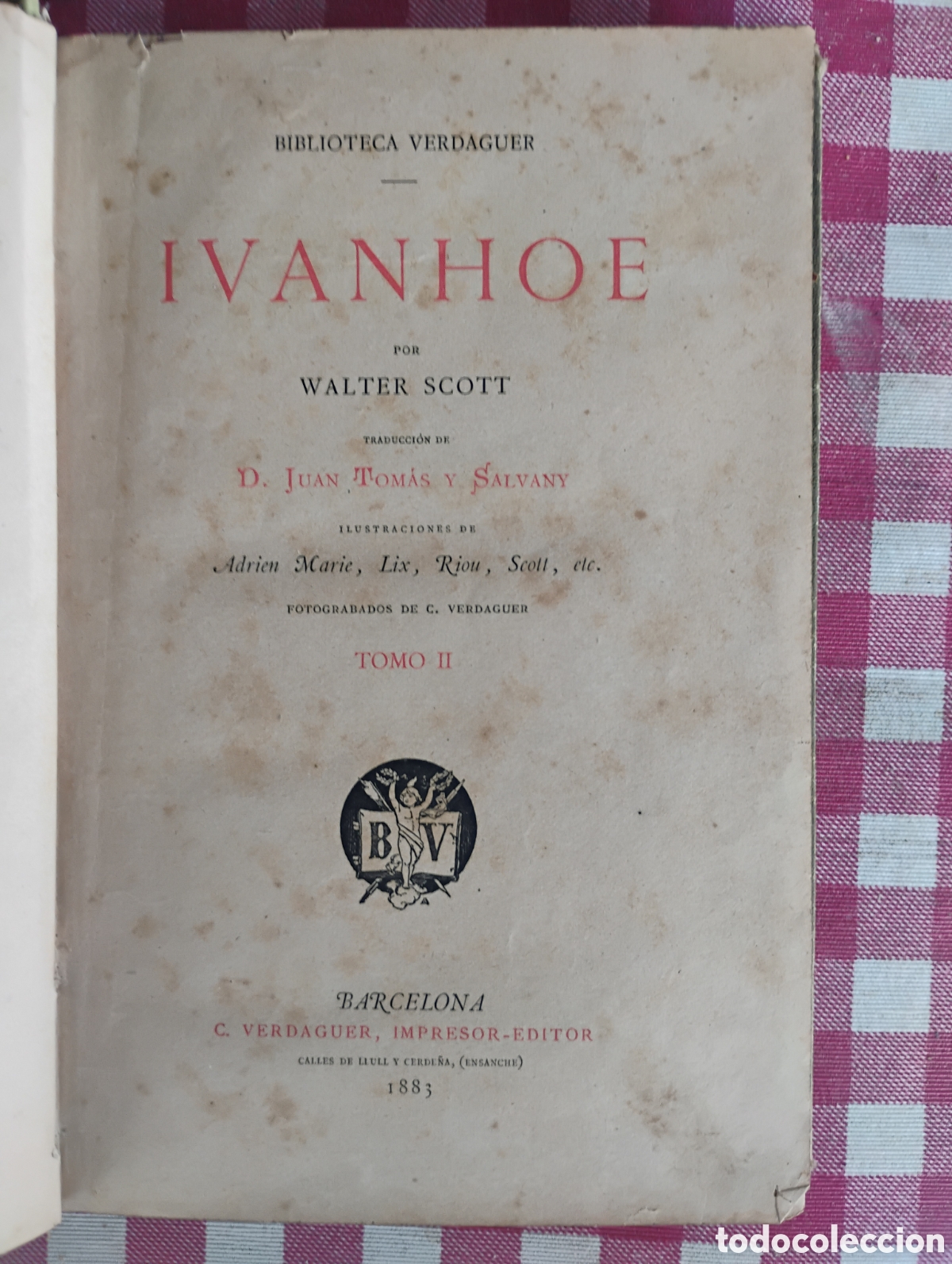 Libros antiguos: Ivanhoe de Walter Scott 1883 Tomo II - Foto 4