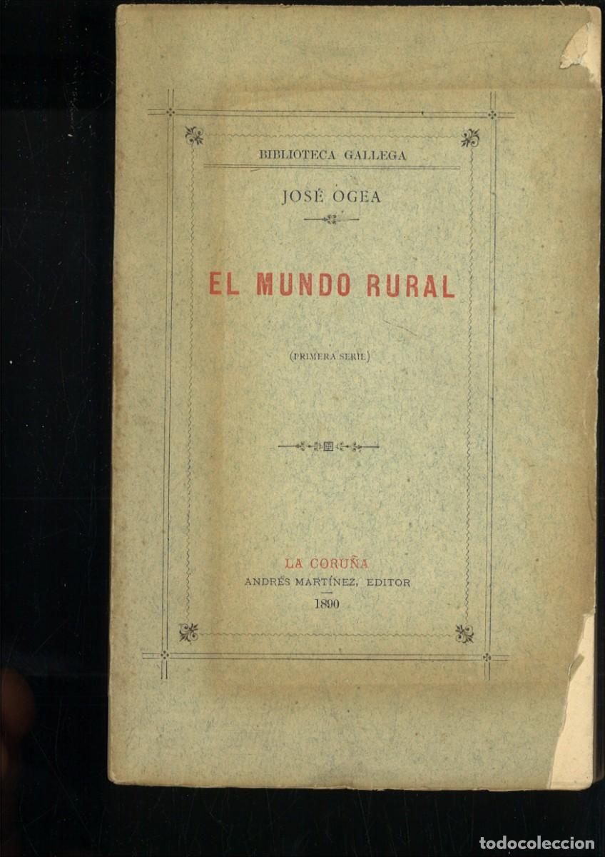 Libros antiguos: EL MUNDO RURAL (PRIMERA SERIE). Jos&eacute; Ogea