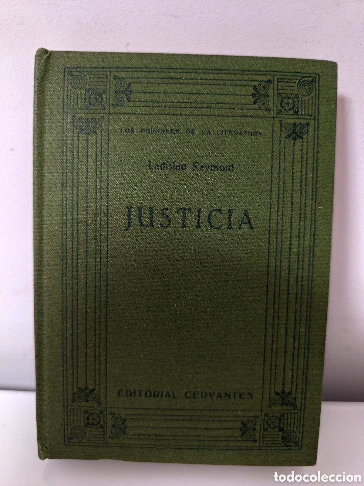 Libros antiguos: LADISLAO REYMONT. JUSTICIA/EL CONDENADO N&Uacute;MERO 437. 1930.