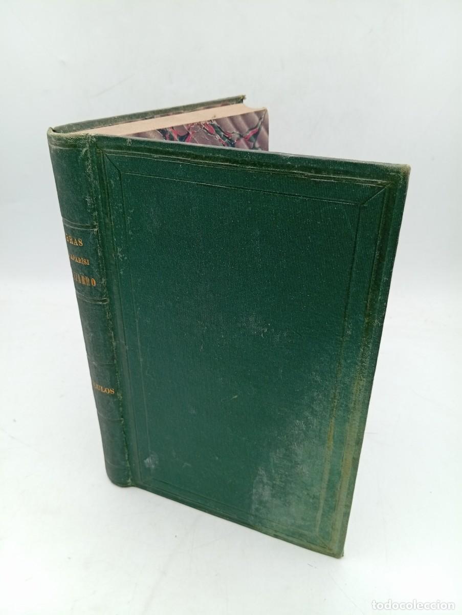 Libros antiguos: OBRAS DE D. ANTONIO APARISI Y GUIJARRO. TOMO IV. OP&Uacute;SCULOS. 1874. PAGS : 465.