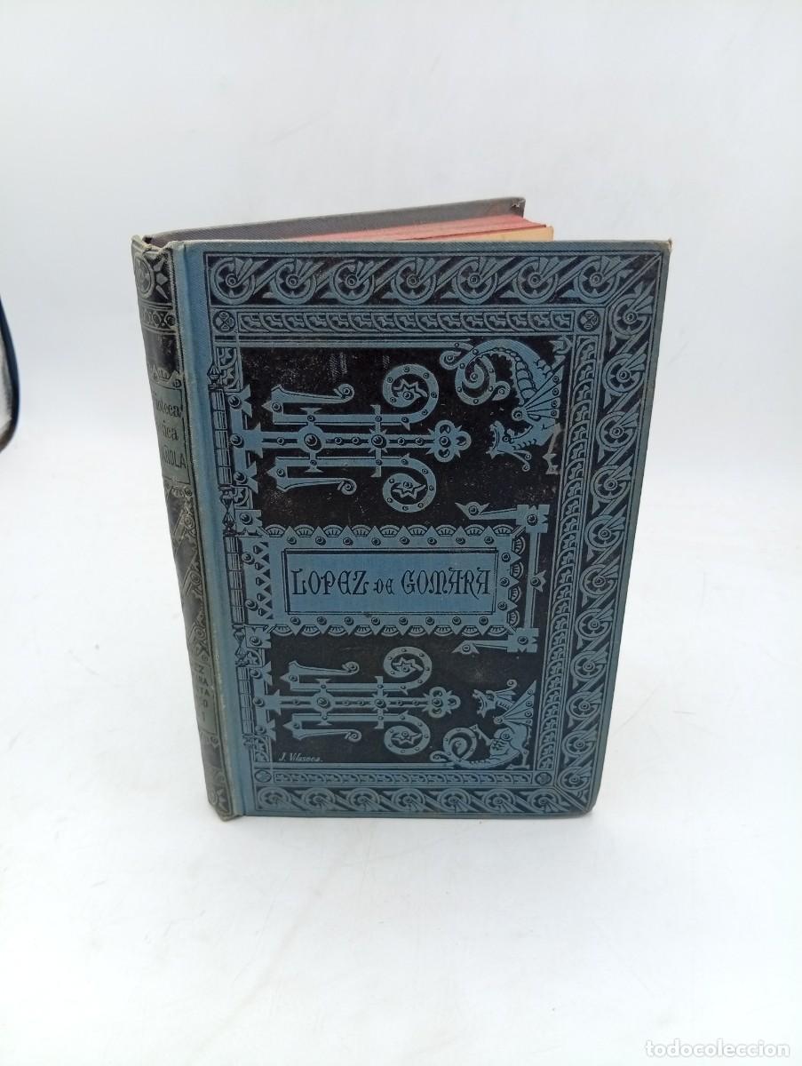 Libros antiguos: CONQUISTA DE MEJICO. FRANCISCO LOPEZ DE GOMARA. TOMO I. 1887. PAGS: 282.