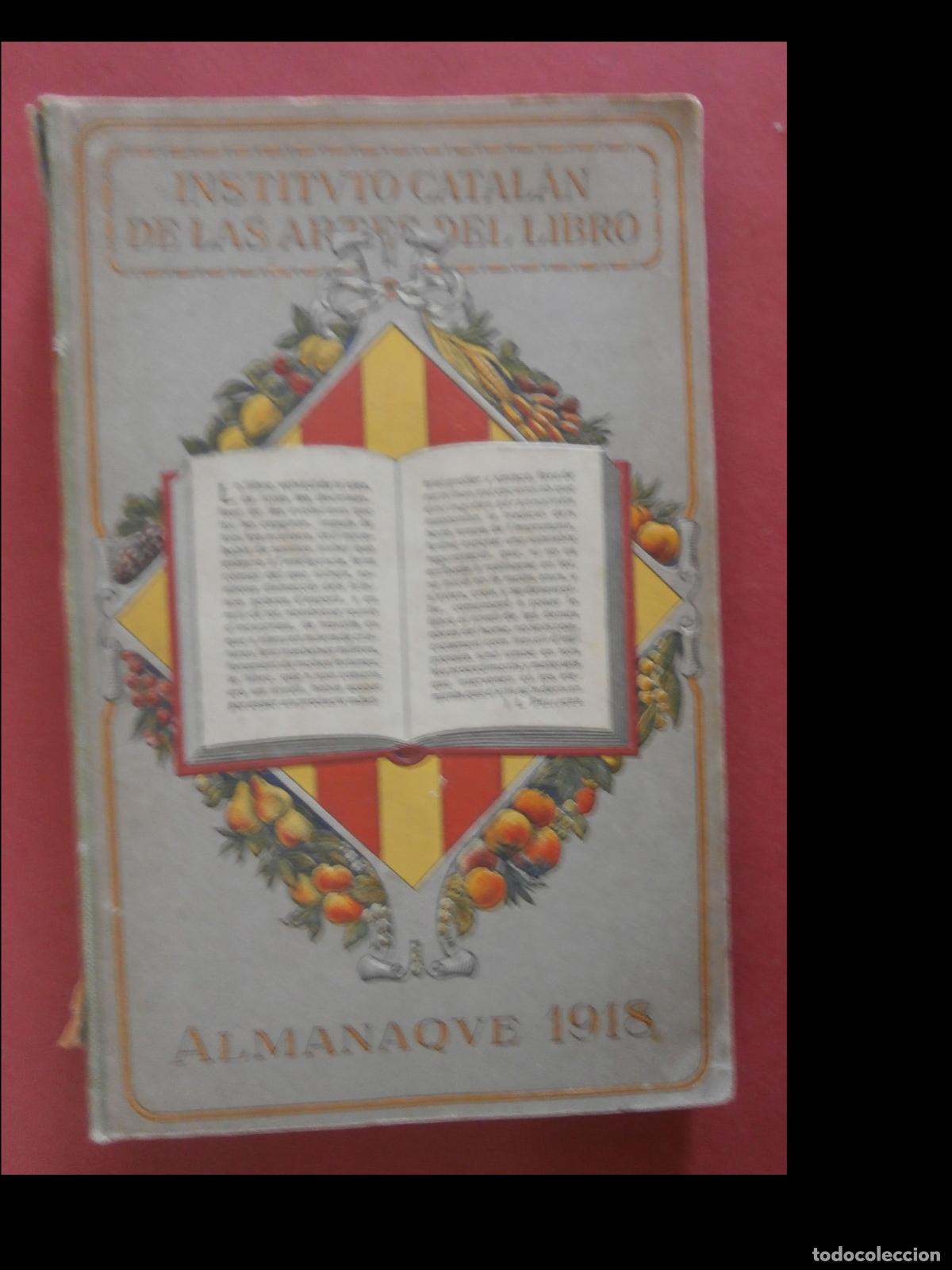 Libros antiguos: Instituto Catal&aacute;n de las Artes del Libro. Almanaque 1918