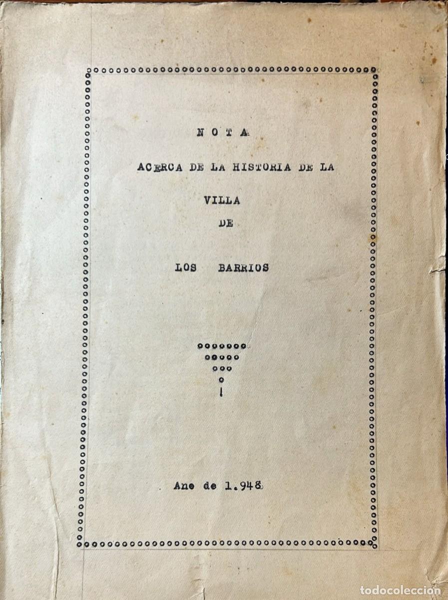 Libros antiguos: NOTA acerca de la historia de la Villa de los Barrios. A&ntilde;o de 1948.