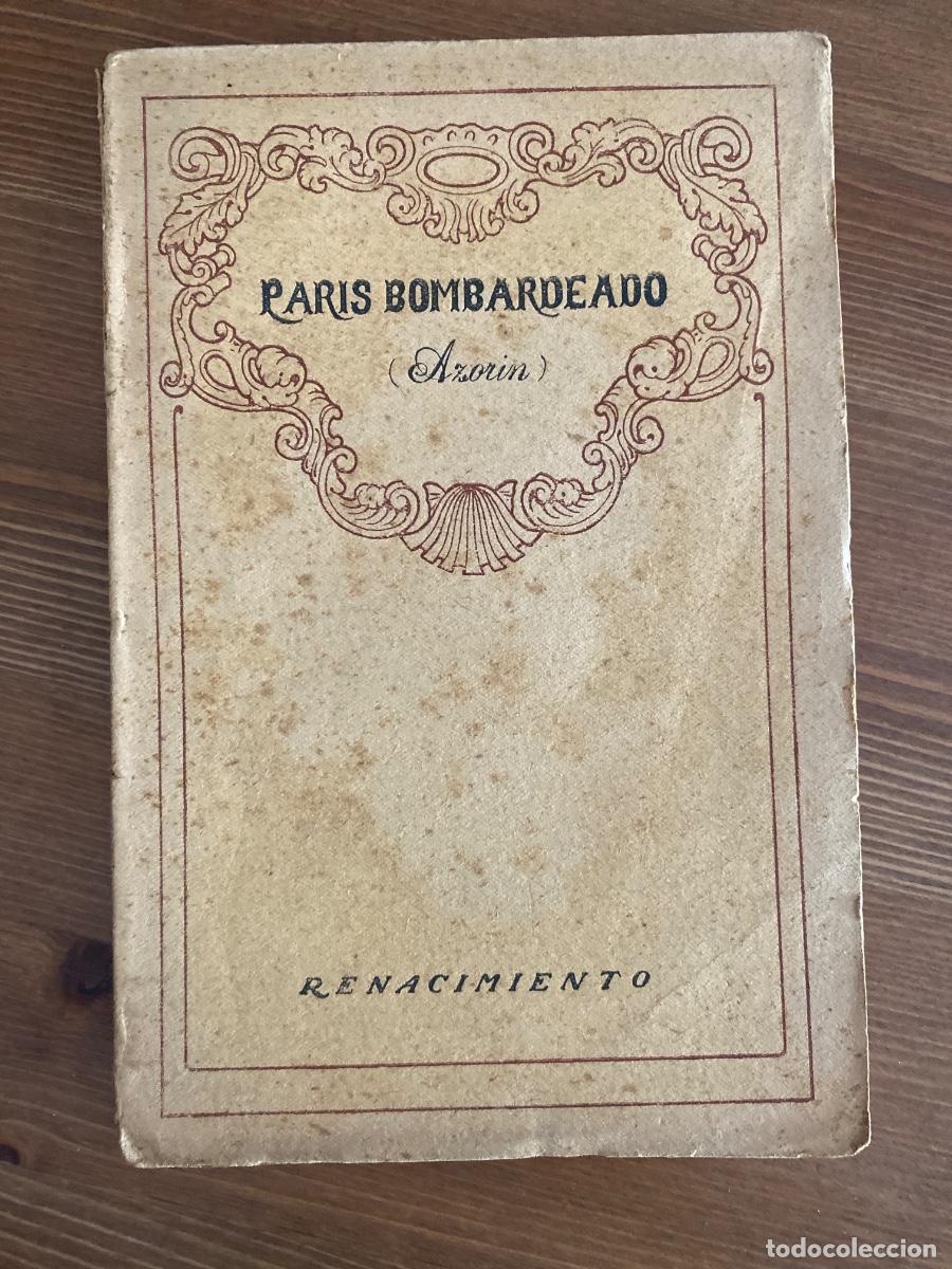 Libros antiguos: PARIS BOMBARDEADO. 1919 AZORIN - Foto 2