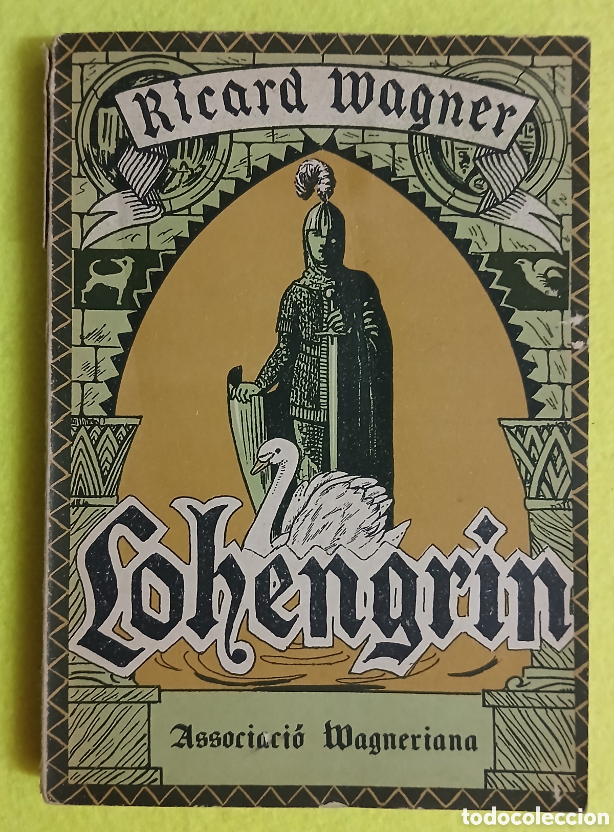 Libros antiguos: Lohengrin associaci&oacute; wagneriana - Foto 2