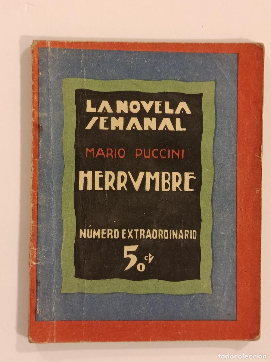 Libros antiguos: HERRUMBRE. MARIO PUCCINI. LA NOVELA SEMANAL 140. N&Uacute;MERO EXTRAORDINARIO. 1924