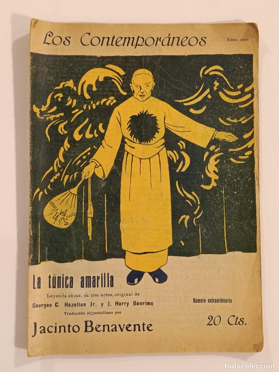 Libros antiguos: LA T&Uacute;NICA AMARILLA. JACINTO BENAVENTE. LOS CONTEMPORANEOS 660. 1921