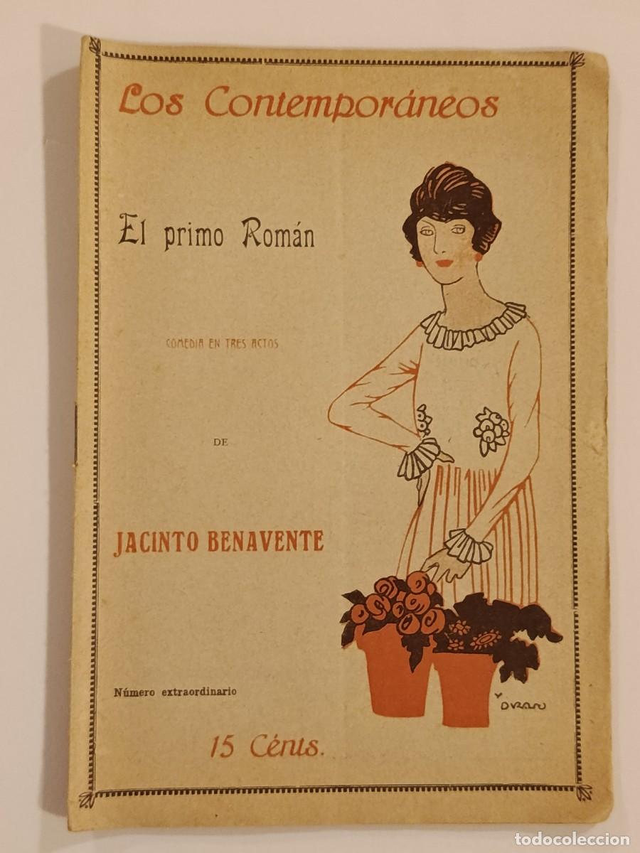 Libros antiguos: EL PRIMO ROM&Aacute;N. JACINTO BENAVENTE. LOS CONTEMPORANEOS 519. 1918