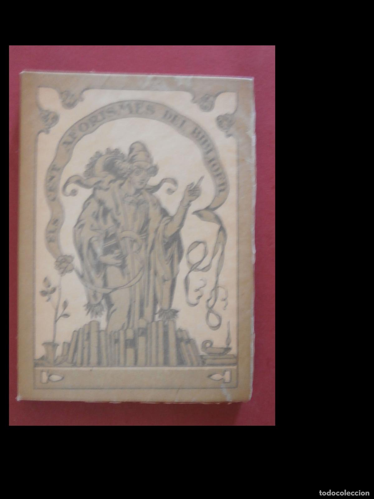 Libros antiguos: Els Cent Aforismes del Bibliofil. R. Miquel y Planas.