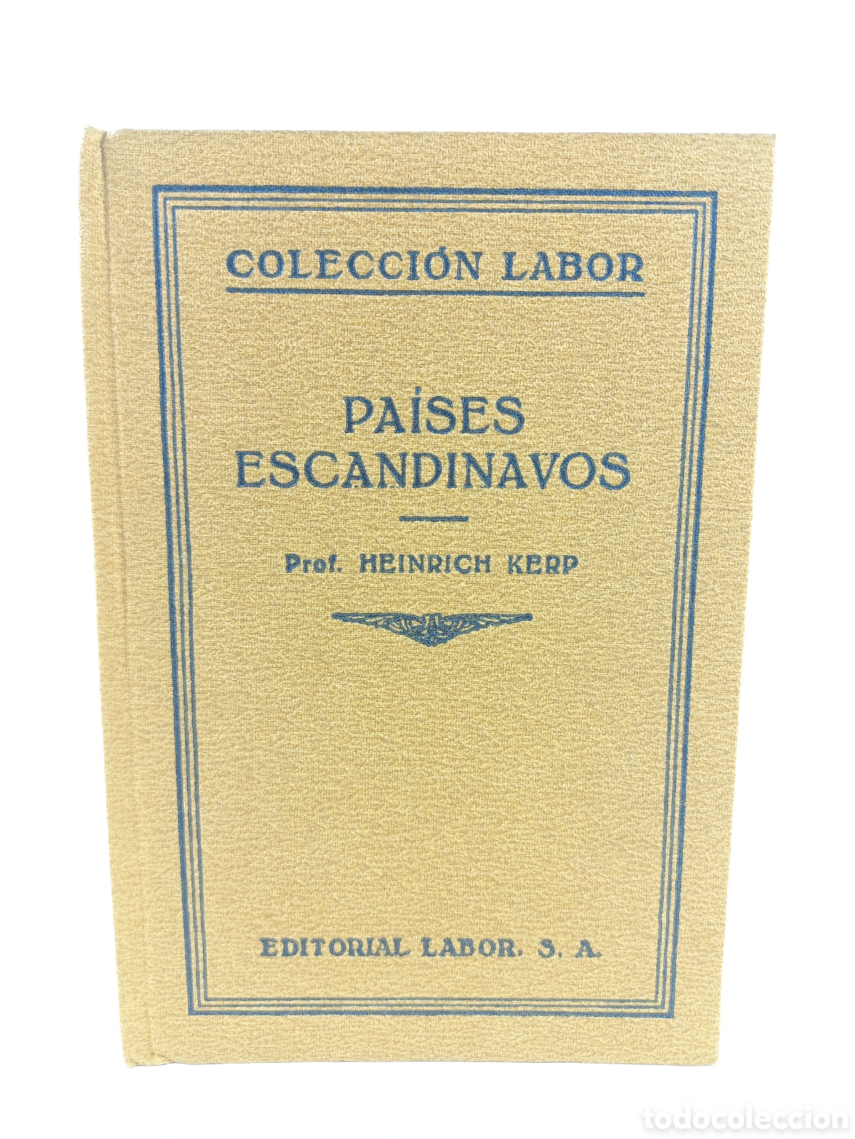 Libros antiguos: Pa&iacute;ses Escandinavos. Heinrich Kerp. Labor, primera edici&oacute;n, 1930. Ilustrado.