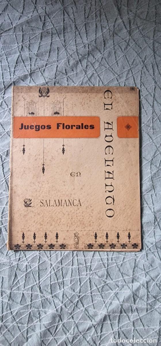 Libros antiguos: JUEGOS FLORALES EN SALAMANCA 1901 &ndash; GABRIEL Y GAL&Aacute;N &ndash; UNAMUNO &ndash; JOAQU&Iacute;N COSTA