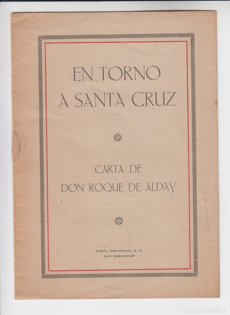 Libros antiguos: El torno de Santa Cruz - Carta de San Roque de Alday - San Sebasti&aacute;n 1928
