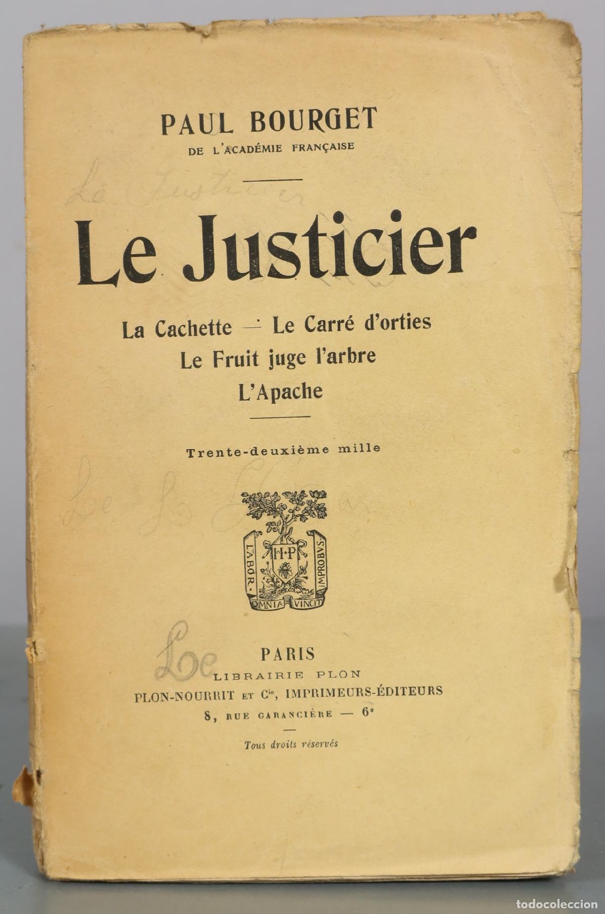 Libros antiguos: Le Justicier - Paul Bourget - Librairie Plon