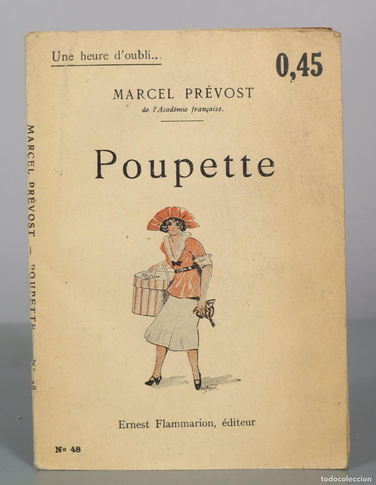 Libros antiguos: Poupette - Marcel Pr&eacute;vost - Ernest Flammarion