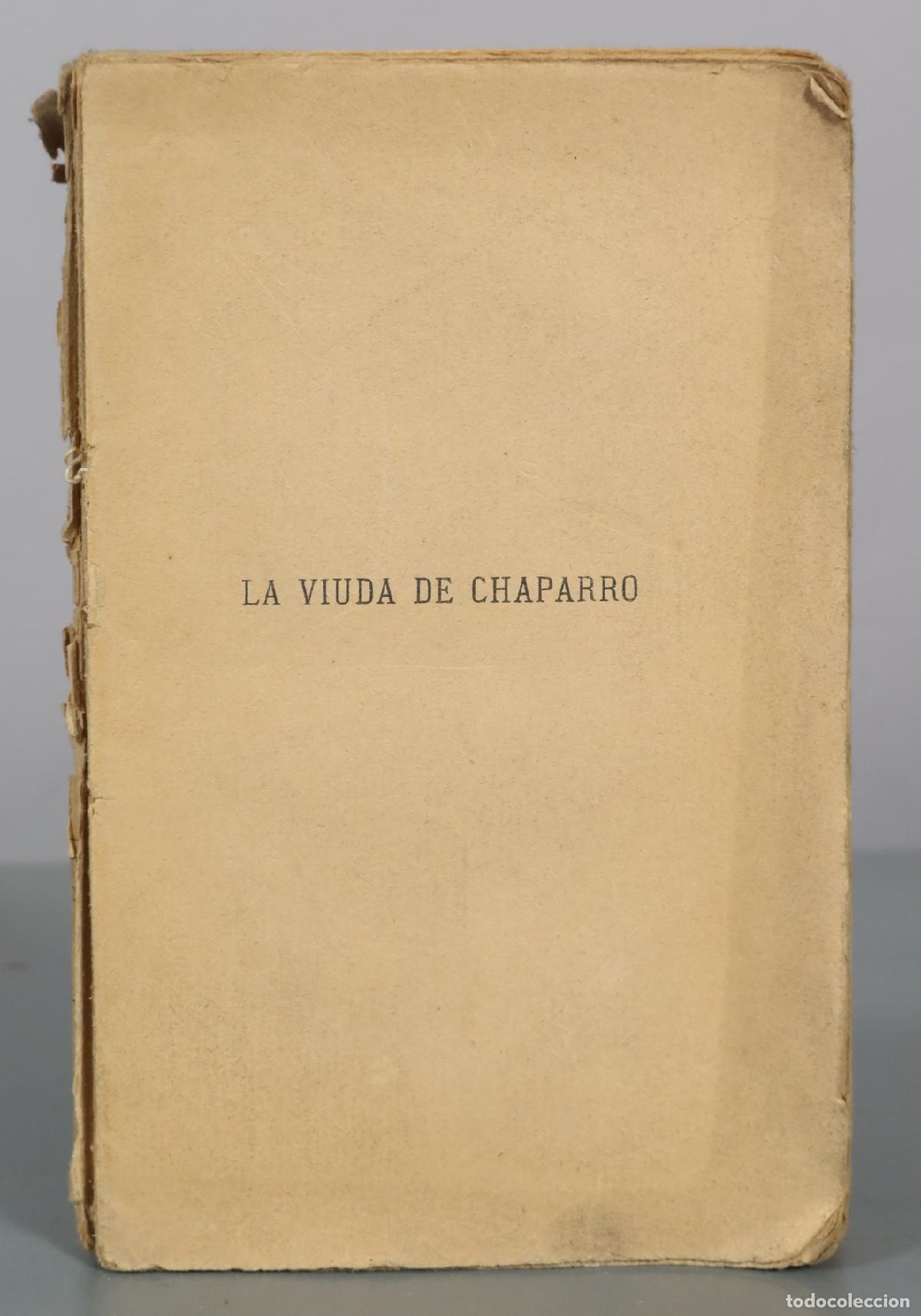 Libros antiguos: La Viuda de Chaparro - Lu&iacute;s Taboada - Administraci&oacute;n de El Imparcial 1899