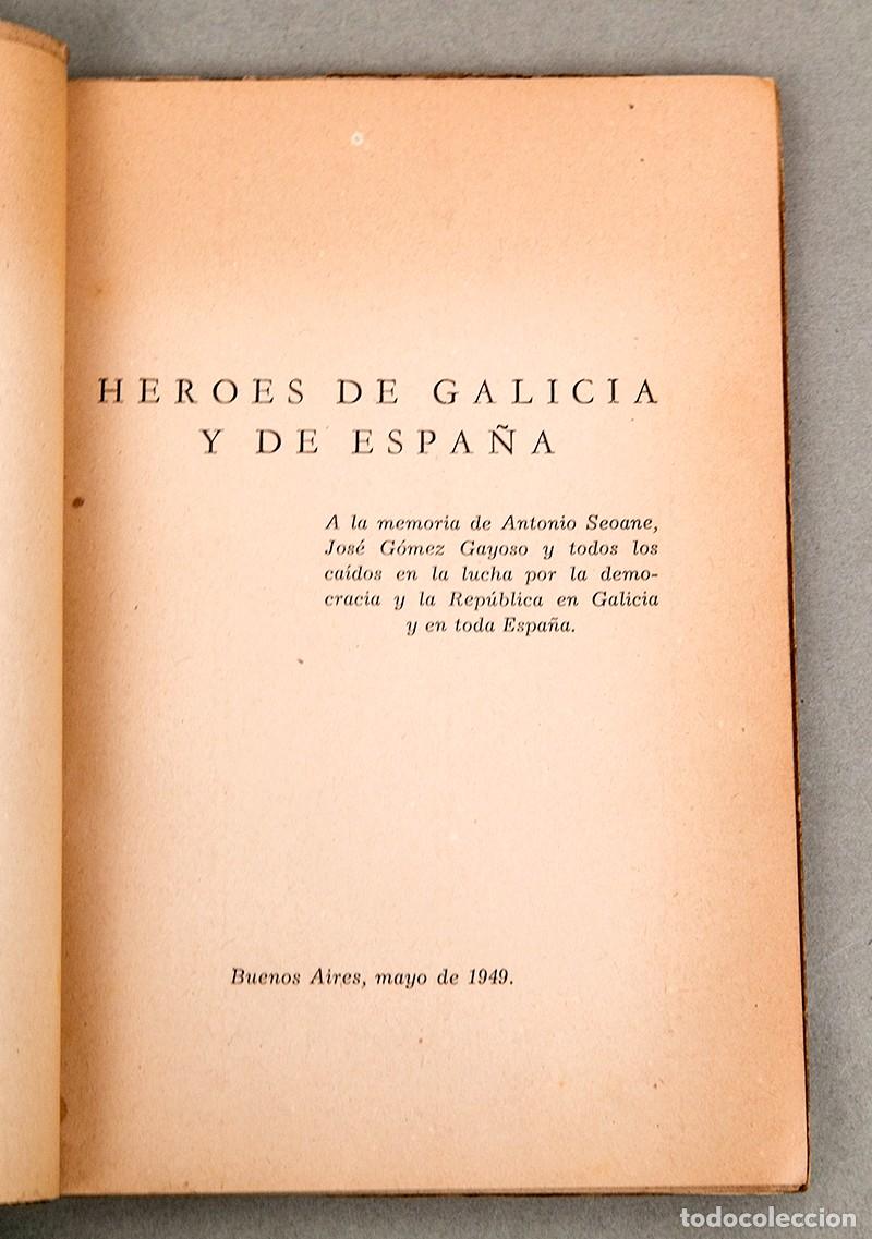 Libros antiguos: HEROES DE GALICIA Y DE ESPA&Ntilde;A - 1949 - Foto 3