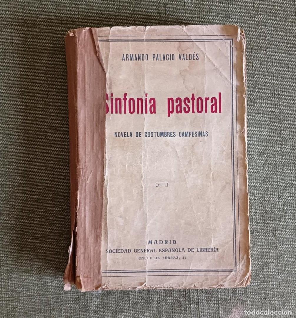 Libros antiguos: Sinfon&iacute;a pastoral, Armando Palacio Vald&eacute;s. Novela de costumbres campesinas