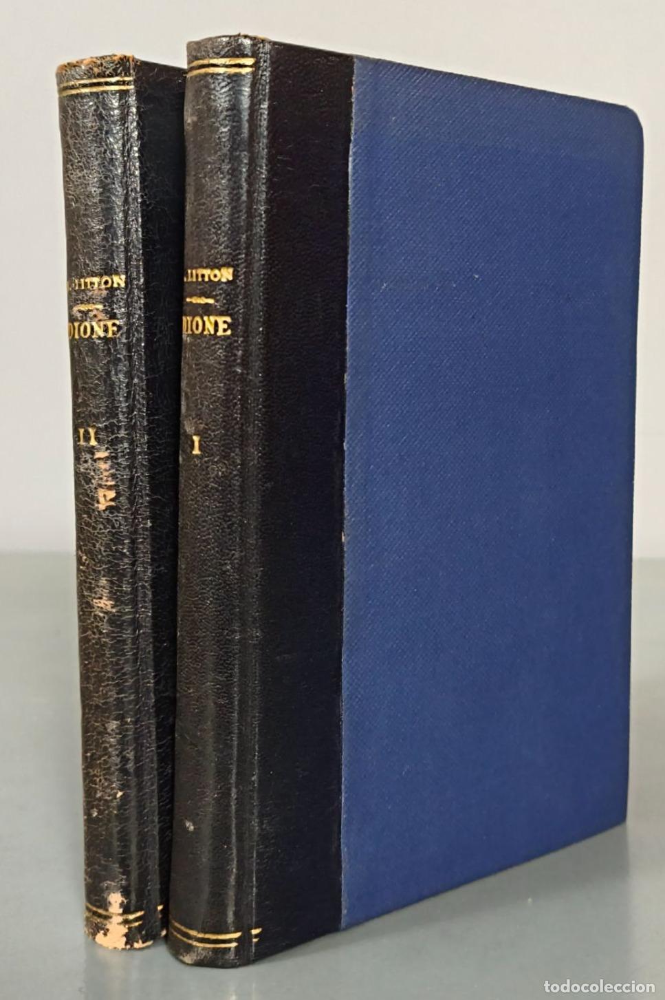 Libros antiguos: Dione. &Uacute;ltimos D&iacute;as de Pompeya - Eduardo Bulwer Litton - C. Verdaguer. 1883 2 tomos