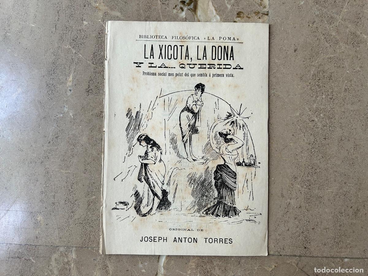 Libros antiguos: La xicota , la dona y la querida &ndash; J Anton - Biblioteca filos&oacute;fica La Poma - Barcelona - Erotisme