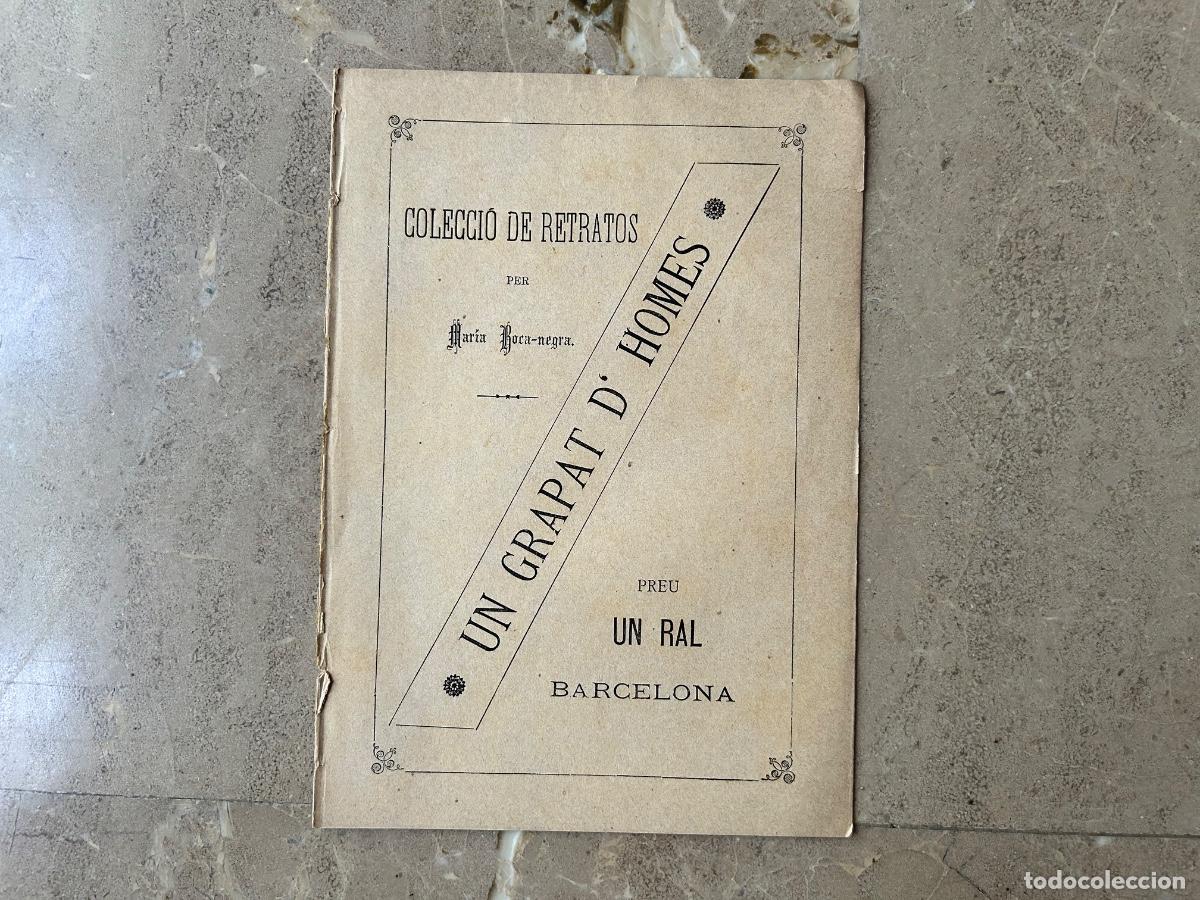 Libros antiguos: Un grapat d ' homes &ndash; Colecci&oacute; de retratos - Mar&iacute;a Roca-Negra - Barcelona - Sat&iacute;ric