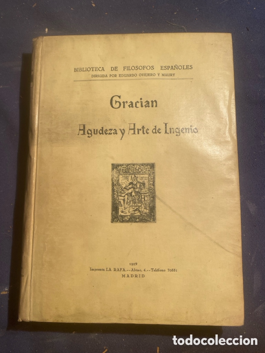 Libros antiguos: LORENZO GRACIAN: - AGUDEZA Y ARTE DE INGENIO ... - (1929)
