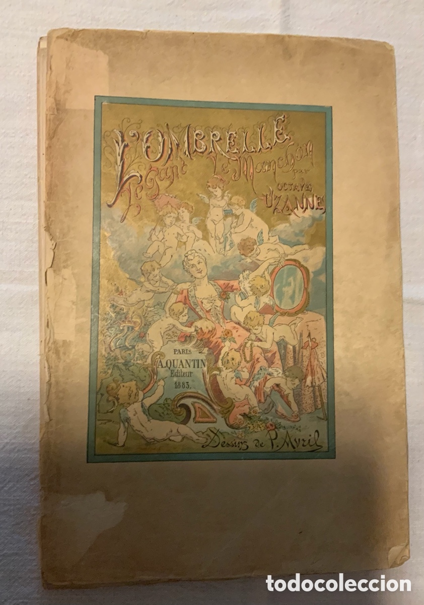 Libros antiguos: L'Ombrelle, Octave Uzanne. 1883
