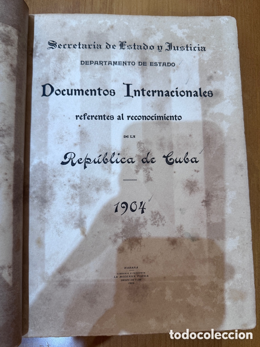 Libros antiguos: Documentos Internacionales referentes al reconocimiento de la Rep&uacute;blica de Cuba 1904 - Foto 3