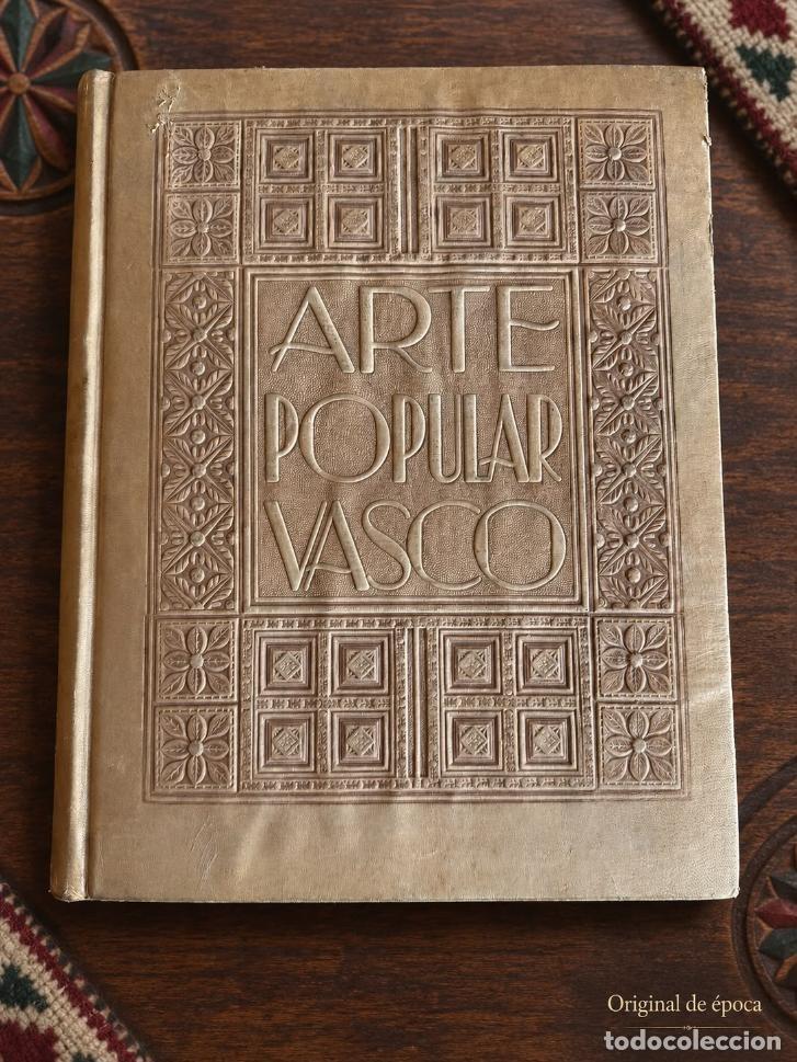 Libros antiguos: (LI-260901)Arte popular vasco, 2 edici&oacute;n completa, 1935, Editorial Gurea,