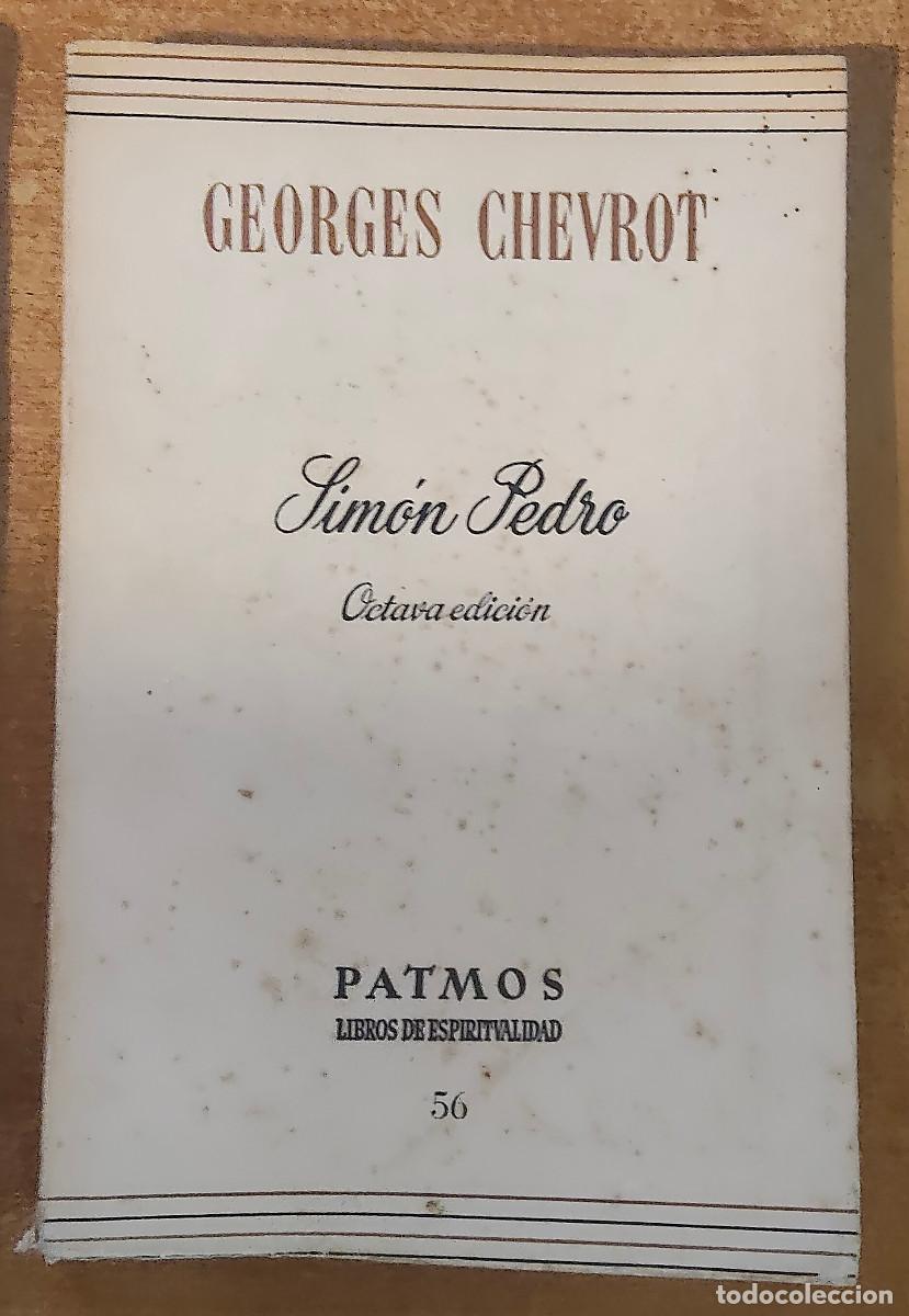 Libros antiguos: SIM&Oacute;N PEDRO GEORGES CHEVROT EDIT RIALP A&Ntilde;O 1956