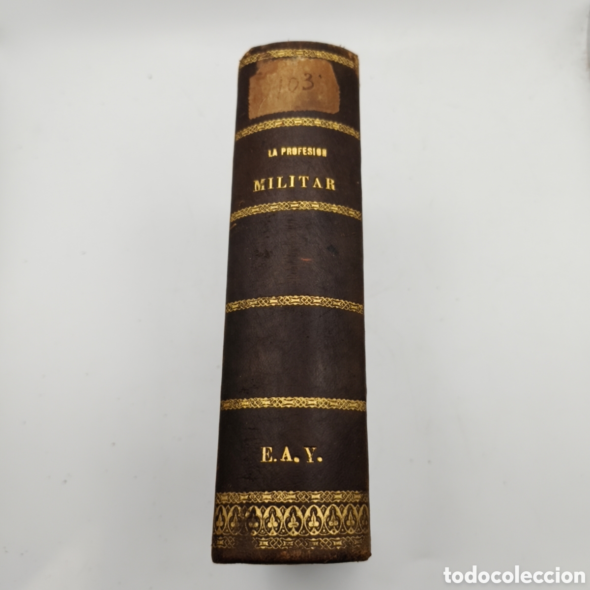 Libros antiguos: LA PROFESI&Oacute;N MILITAR. D. ANTONIO S&Aacute;NCHEZ OSORIO. MADRID, 1865. En encuadernaci&oacute;n holandesa de &eacute;poca.