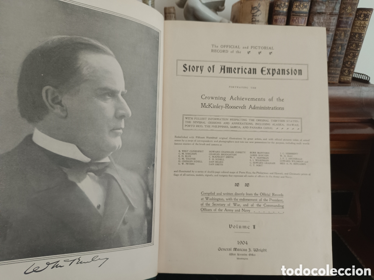 Old books: THE OFFICIAL AND PICTORICAL RECORD OF THE STORY OF AMERICAN EXPANSION 1904 Guerra Cuba, Filipinas...