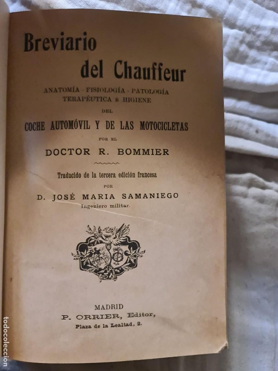 Libros antiguos: Ren&eacute; Bommier. Breviario del chauffeur. 1910. Primera edici&oacute;n. Editor P. Orrier. Madrid.