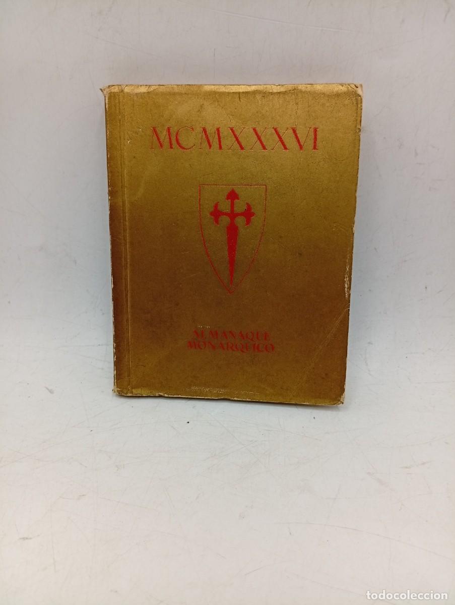 Libros antiguos: ALMANAQUE MONARQUICO. ALMANAQUE DE BOLSLLO DE LA COLECCION &uml;AL SERVICIO DEL PUEBLO&uml;. 1936.