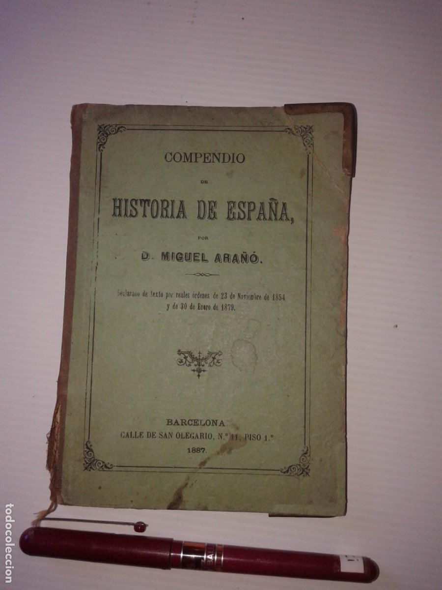 Libros antiguos: COMPENDIO DE HISTORIA DE ESPA&Ntilde;A, MIGUEL ARA&Ntilde;O, 1888, T26