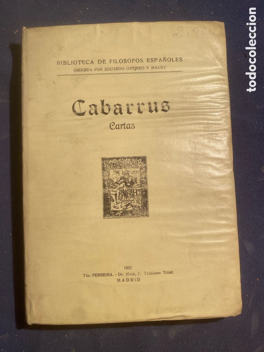 Livros antigos: CONDE CABARRUS: - CARTAS sobre los obst&aacute;culos que la naturaleza, la opini&oacute;n y las leyes ..- (1938)