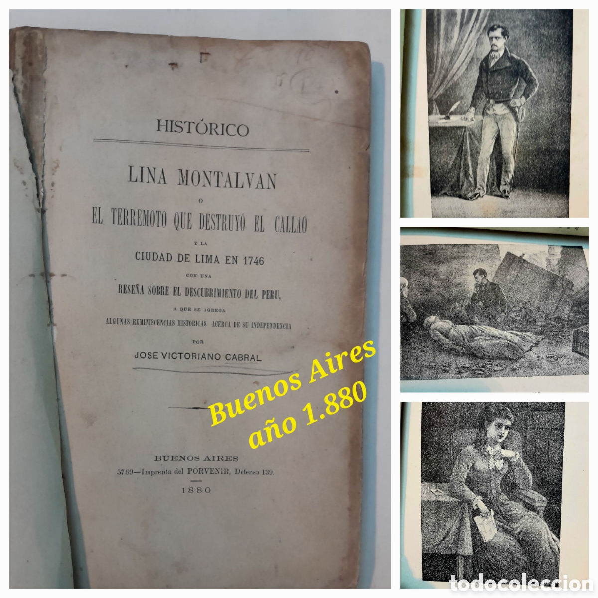 Libros antiguos: Lina Montalv&aacute;n El terremoto que destruy&oacute; El Callao y Lima en 1746 Descubrimiento de Per&uacute; J.V. Cabral