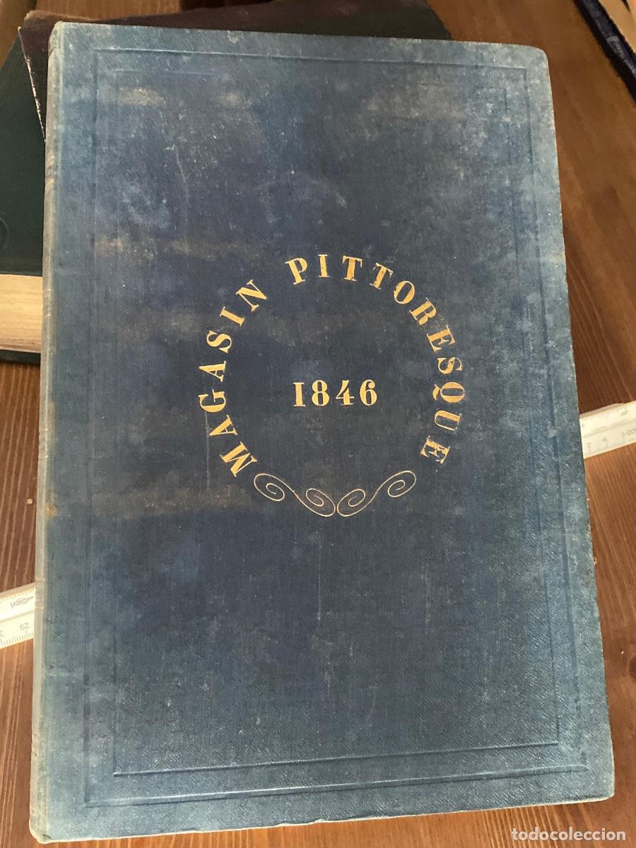 Libros antiguos: LE MAGASIN PINTORESQUE 1846. QUATORZIEME ANNE . LACHEVARDIERE