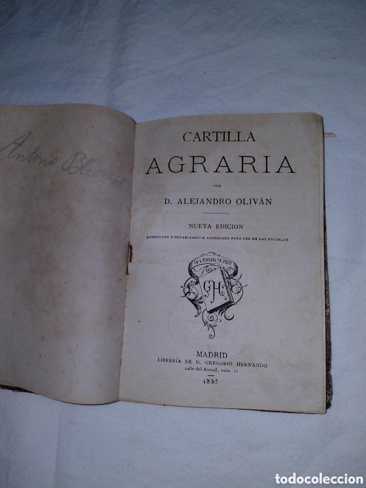 Libros antiguos: CARTILLA AGRARIA.ALEJANDRO OLIVAN.MADRID 1885.LIBRERIA GREGORIO HERNANDO